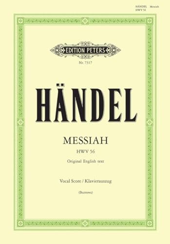 Messiah [Der Messias] HWV 56 / URTEXT: Oratorium für 4 Solostimmen, Chor und Orchester (Edition Peters)