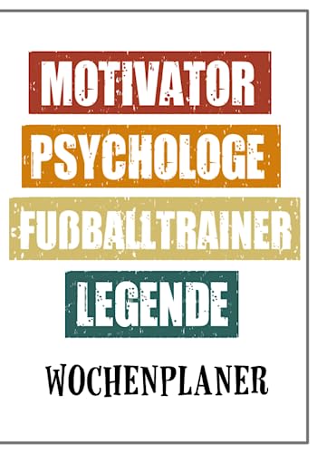 Fußballtrainer Wochenplaner: Lustiger Wochenplaner für deinen Fußballcoach