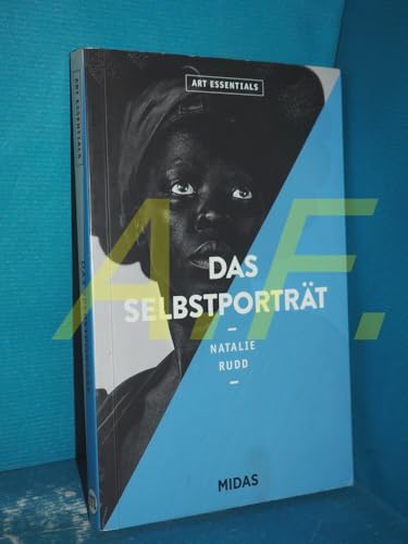 Das Selbstportrait (ART ESSENTIALS): Eine komplette Übersicht mit über 100 Bildern - von den Anfängen der Kunst bis heute