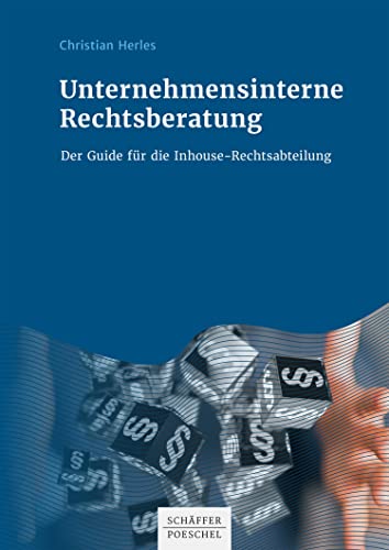 Unternehmensinterne Rechtsberatung: Der Guide für die Inhouse-Rechtsabteilung