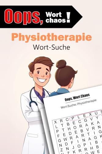 Physiotherapie Wortsuchrätsel: Perfektes Geschenk für Physiotherapeuten, Studenten und Puzzle-Fans