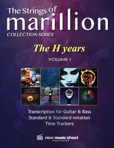 Marillion - THE H YEARS - Volume 1: High quality transcription music sheet with Tablature - For Guitar & Bass (COLLECTION)