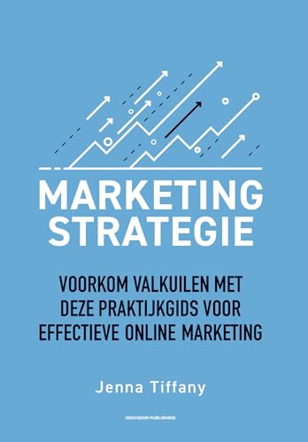 Marketing-strategie: voorkom valkuilen met deze praktijkgids voor effectieve online marketing