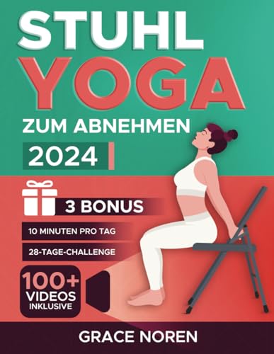 Stuhl Yoga zum Abnehmen: Finde deine Fitness wieder mit 100+ Video-Workouts von einer Pro-Trainerin, abrufbar per QR-Code auf deinem Handy | Für Anfänger und Senioren | 28-Tage-Challenge inklusive