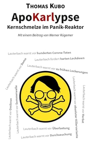 ApoKarlypse: Kernschmelze im Panik-Reaktor (Corona-Dokumente)
