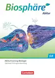 Biosphäre Sekundarstufe II - 2.0 - Allgemeine Ausgabe - Gymnasiale Oberstufe: Prüfungstraining - Abiturtraining