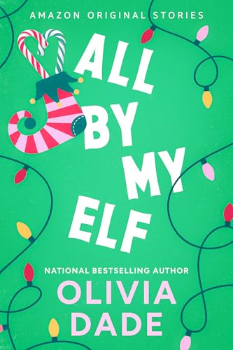 All by My Elf (Under the Mistletoe collection) (English Edition)
