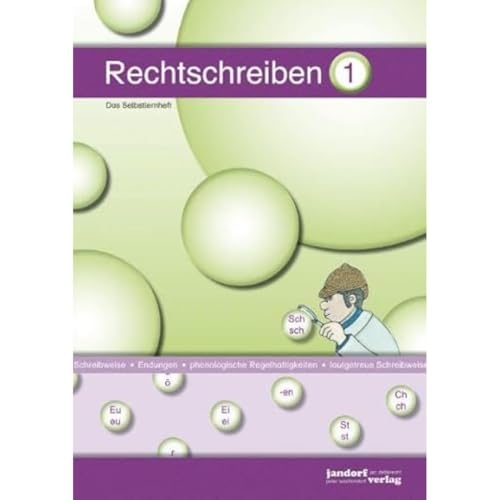 Rechtschreiben 1: Das Selbstlernheft