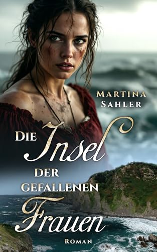 Die Insel der gefallenen Frauen (Die große Australien-Saga 2)