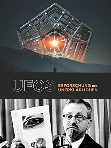 UFOs - Erforschung des Unerklärlichen