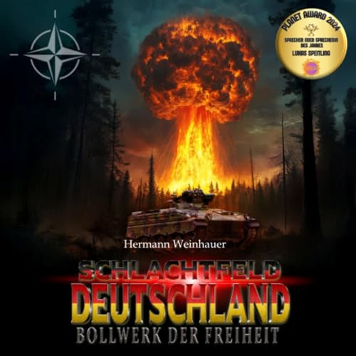 Bollwerk der Freiheit: Schlachtfeld Deutschland, Band 1