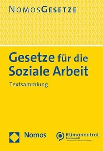 Gesetze für die Soziale Arbeit: Textsammlung - Rechtsstand: 7. August 2023 (BGBl. I Nr. 207)