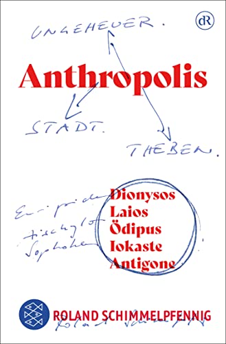 ANTHROPOLIS: Ungeheuer. Stadt. Theben.