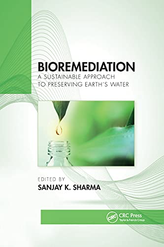 Bioremediation: A Sustainable Approach to Preserving Earth’s Water