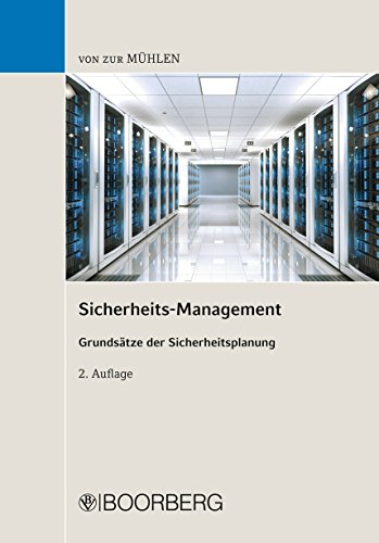 Sicherheits-Management: Grundsätze der Sicherheitsplanung