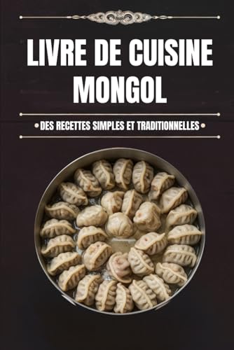 Livre de Cuisine Mongol