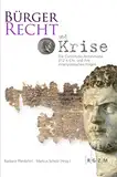 Bürgerrecht und Krise Die Constitutio Antoniniana 212 n. Chr. und ihre innenpolitischen Folgen (Römisch Germanisches Zentralmuseum / Mosaiksteine. ... Römisch-Germanischen Zentralmuseum, Band 9)