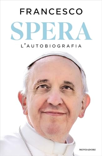 Spera. L'autobiografia (Ingrandimenti)