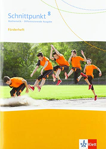 Schnittpunkt Mathematik 8. Differenzierende Ausgabe: Förderheft mit Lösungsheft Klasse 8 (Schnittpunkt Mathematik. Differenzierende Ausgabe ab 2017)