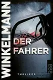 Der Fahrer: Hamburg-Thriller (Kerner und Oswald 3)