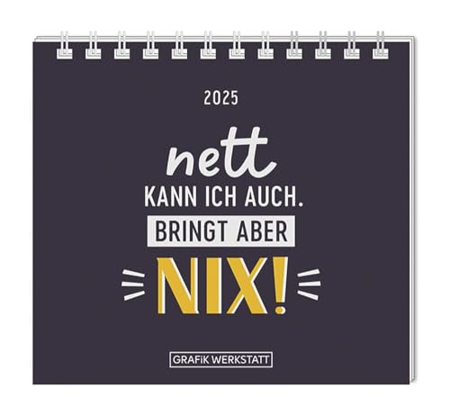 Mini-Kalender 2025 Nett kann ich auch: Mini-Kalender