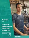 Im Beruf NEU: Deutsch als Fremd- und Zweitsprache / Fachwortschatztrainer Küche und Restaurant