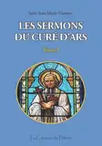 Sermons du Curé d'Ars, tome I, Saint Jean-Marie Vianney