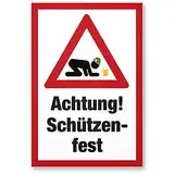 DankeDir! Achtung Schützenfest Dorffest Schild mit Spruch - lustiges Geschenk für ihn Geschenkidee Geburtstagsgeschenk Männer Jungs Party Deko Zubehör Scherzartikel JGA - Accessoire Fotobox