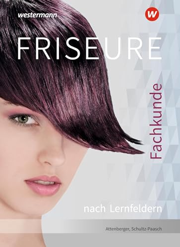 Friseure: Fachkunde nach Lernfeldern Schülerband