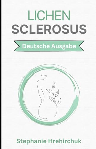 Lichen Sclerosus: Ganzheitliche Praktiken für LS