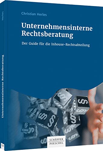 Unternehmensinterne Rechtsberatung: Der Guide für die Inhouse-Rechtsabteilung