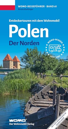 Entdeckertouren mit dem Wohnmobil Polen Der Norden (Womo-Reihe, Band 61)