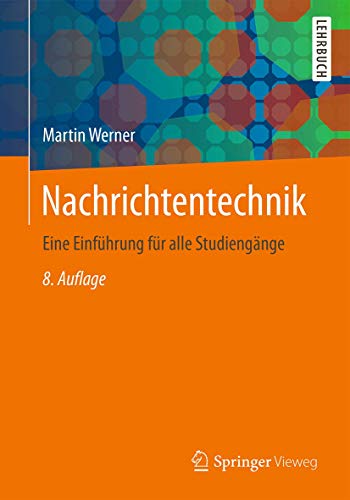Nachrichtentechnik: Eine Einführung für alle Studiengänge