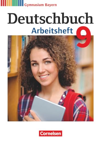 Deutschbuch Gymnasium - Bayern - Neubearbeitung - 9. Jahrgangsstufe: Arbeitsheft mit Lösungen