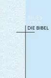 Neues Leben. Die Bibel - Sonderausgabe