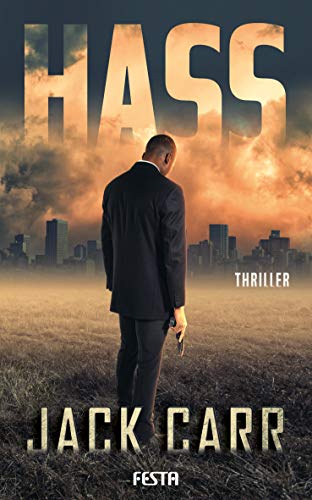 Hass: Thriller (THE TERMINAL LIST 2)