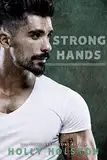 Strong Hands: An Age Gap/Daddy MM Romance (SEAL Daddy Book 3) (English Edition)