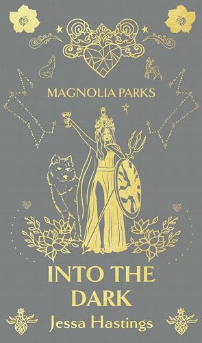 Magnolia Parks: Into the Dark: Deluxe Special Edition (Magnolia Parks Universe)