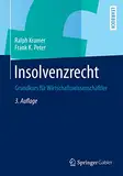 Insolvenzrecht: Grundkurs für Wirtschaftswissenschaftler