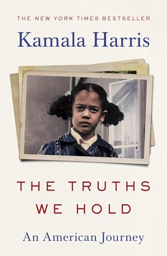 The Truths We Hold: The inspirational Sunday Times bestselling autobiography from the groundbreaking woman who could change American politics forever (English Edition)