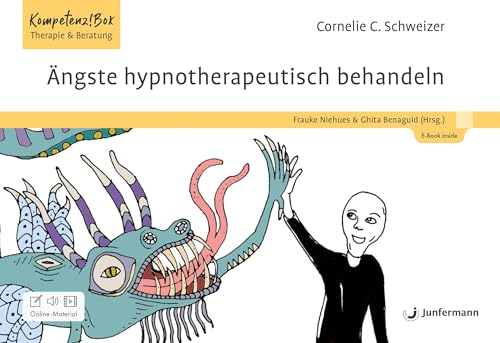 Ängste hypnotherapeutisch behandeln: Kompetenz!Box Therapie und Beratung