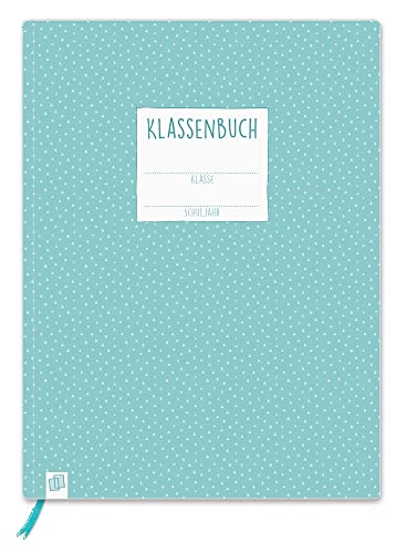 Klassenbuch: Für alle Schulformen (live – love – teach)