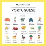 My First Book of Portuguese Words: English Portuguese Picture Dictionary | English to Portuguese | Portuguese Childrens Books | Livros Em Portugues | ... Portuguese Language | My First Bilingual Book