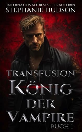 Transfusion: König der Vampire