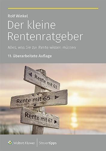 Der kleine Rentenratgeber: Alles, was Sie zur Rente wissen müssen