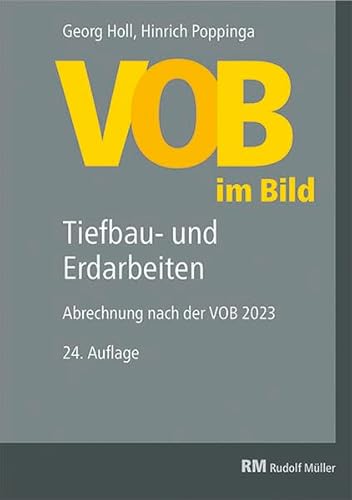 VOB im Bild – Tiefbau- und Erdarbeiten: Abrechnung nach der VOB 2023