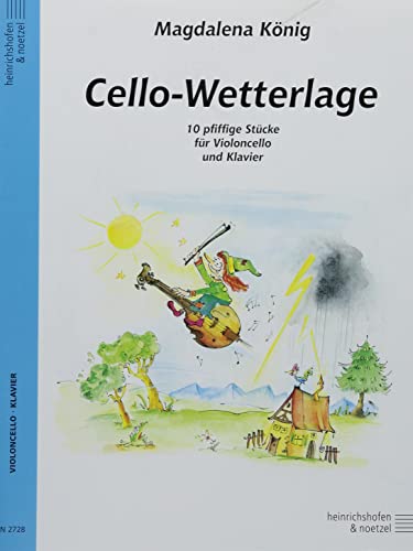 Cello-Wetterlage, Partitur und Stimmen: 10 pfiffige Stücke für Violoncello und Klavier