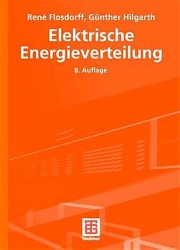 Elektrische Energieverteilung (Leitfaden der Elektrotechnik)