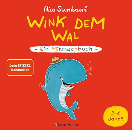 Wink dem Wal - Ein Mitmachbuch zum Schütteln, Schaukeln, Pusten, Klopfen und sehen, was dann passiert: Von 2 bis 4 Jahren. Vom Bestsellerautoren (Schüttel den Apfelbaum).