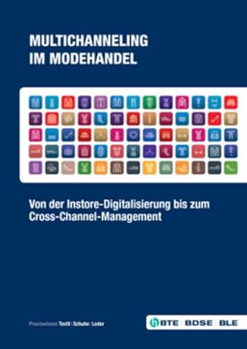Multichanneling im Modehandel: Von der Instore-Digitalisierung bis zum Cross-Channel-Management